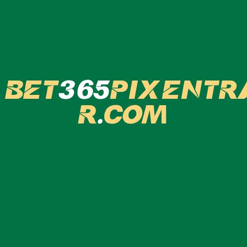 Logo da BET365PIXENTRAR